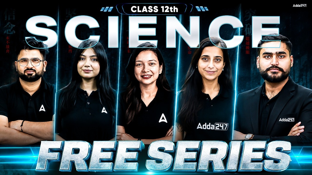 Class 12th Science FREE YouTube on YouTube Series | Complete Board Preparation 2027