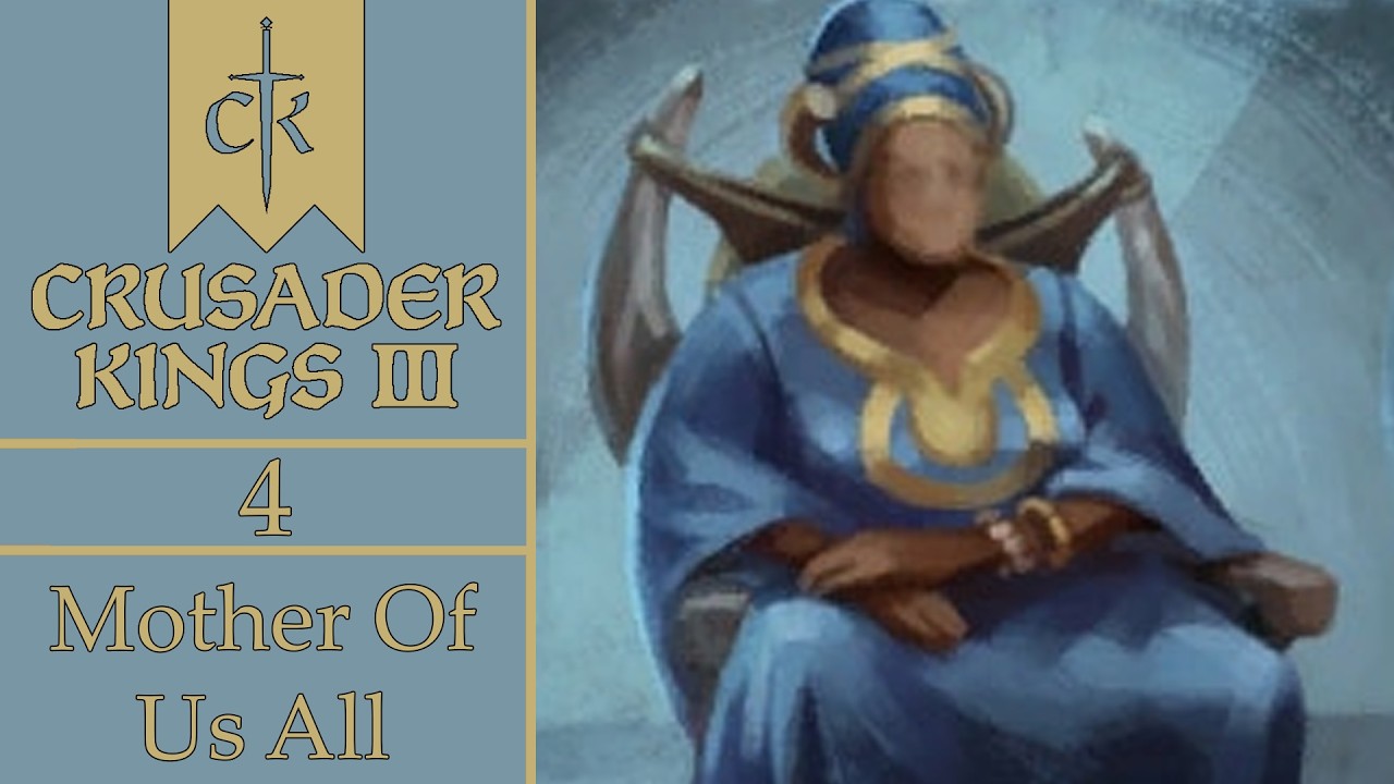 Gathering Gold | Mother Of Us All | Let's Play Crusader Kings 3 | 4