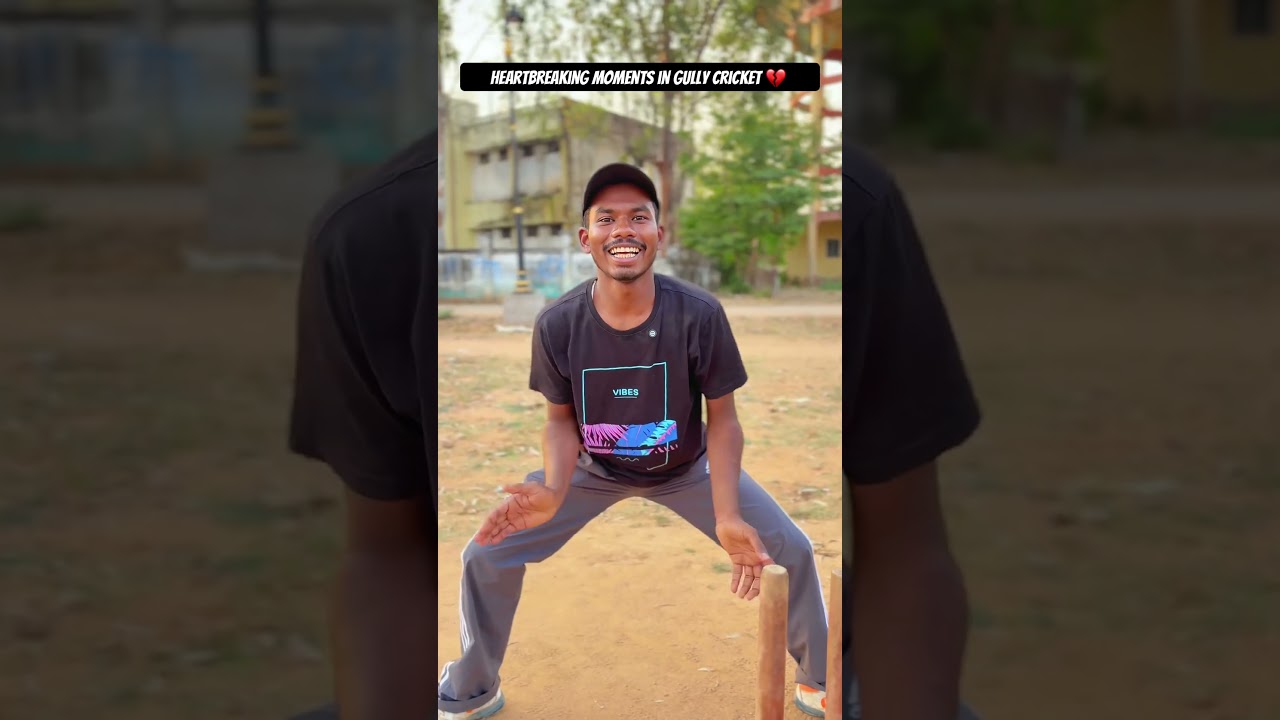 Heartbreaking Moments in Gully Cricket 💔🥹#shorts #comedy #comedyshorts