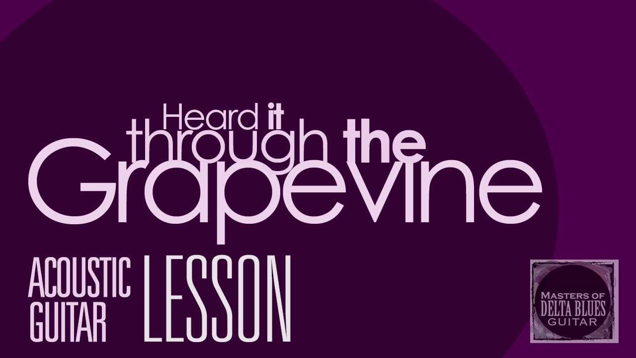 Guitar Lesson: Heard it Through the Grapevine (Blues Arrangement)