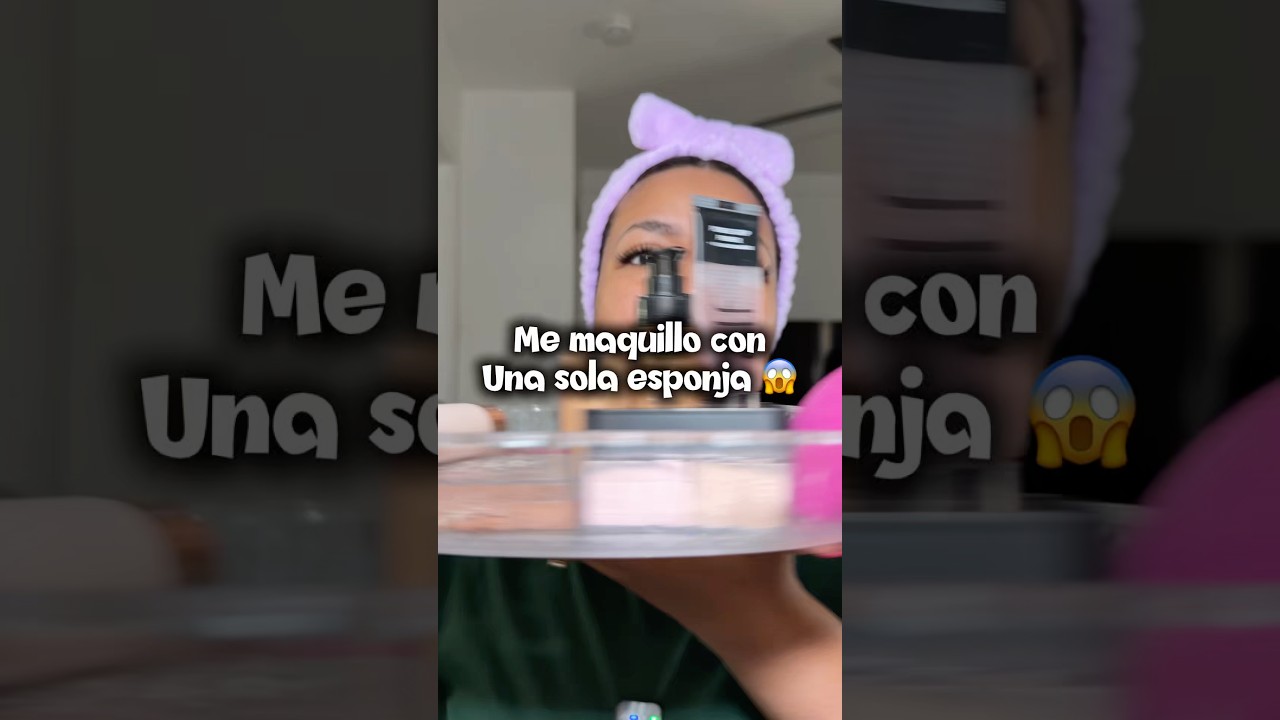 Me maquillo con una sola esponja #makeup #fullface #makeuptutorial #beauty #makeupchallenge