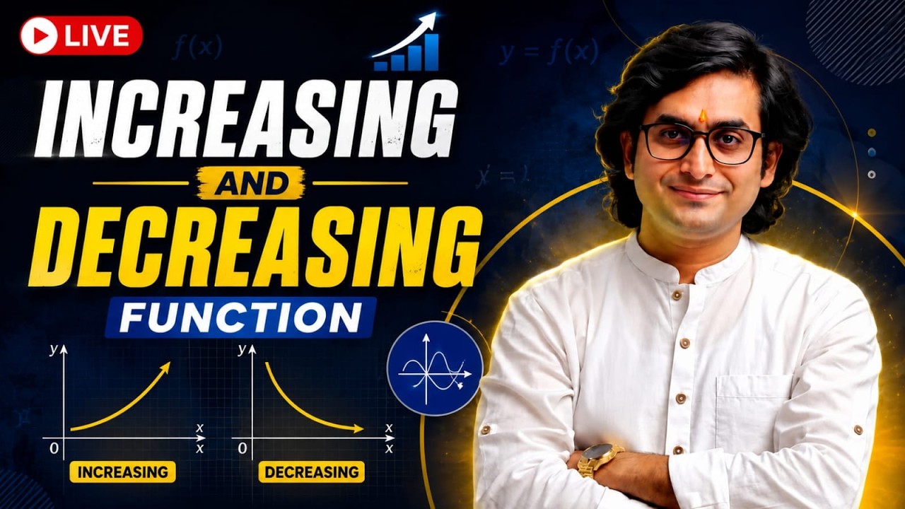 Increasing & Decreasing Function || By Dev sir