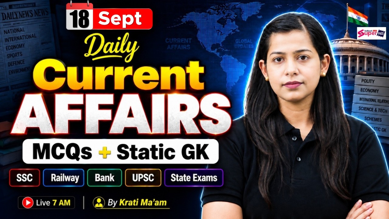 Current Affairs Today | 18 Sept Current Affairs 2026 | Daily Current Affairs by Krati Mam | Testbook