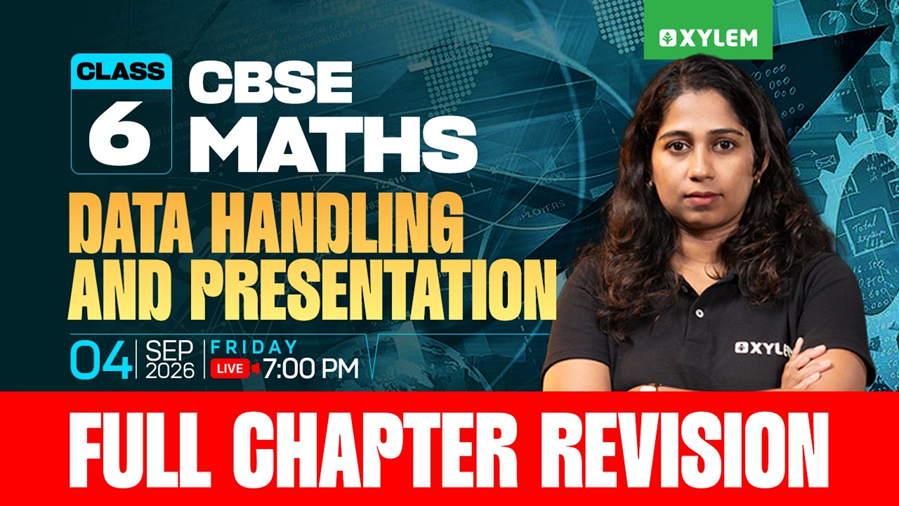 Class 6 CBSE Maths | Data Handling and Presentation | Full Chapter Revision | Xylem Class 6 CBSE