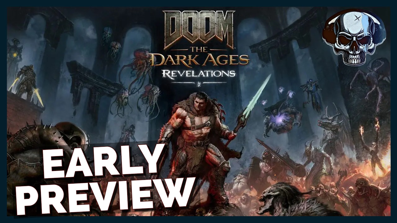DOOM: The Dark Ages - Revelations | Early Preview