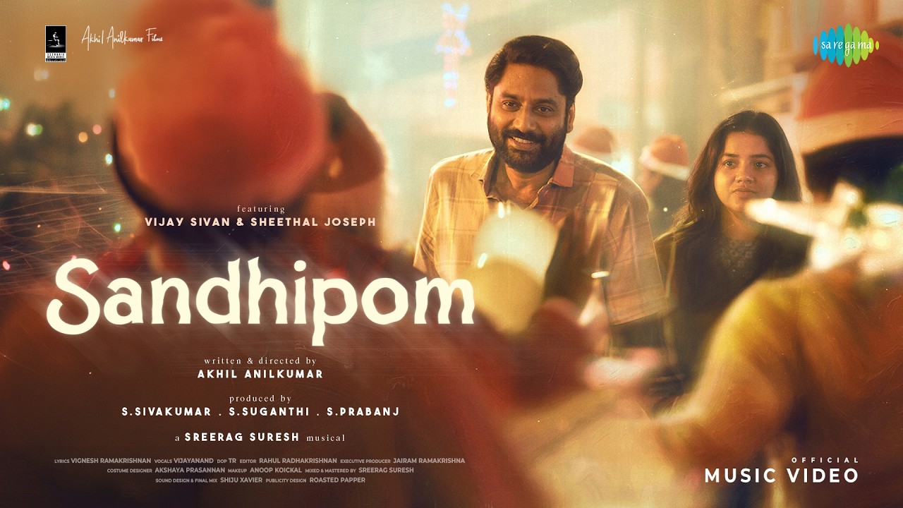 Sandhipom - Music Video | Sheethal Joseph | Vijay Sivan | Akhil Anilkumar | Sreerag Suresh
