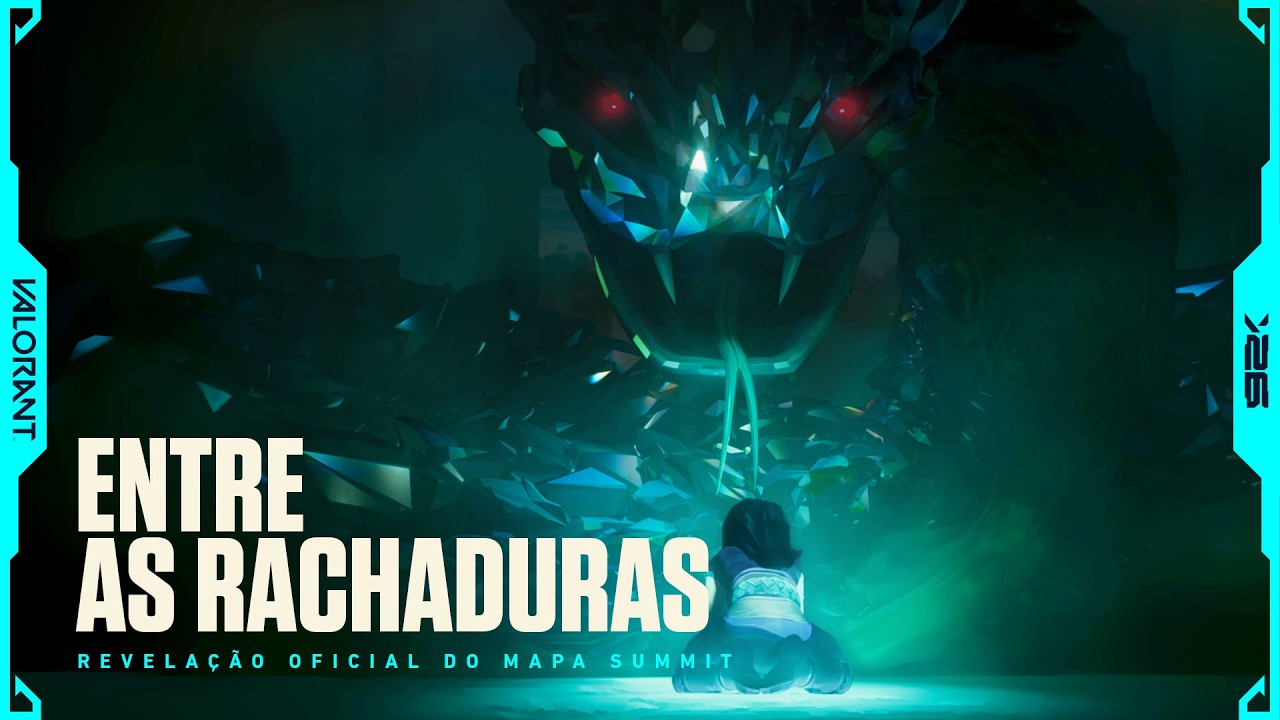 ENTRE AS RACHADURAS // Trailer de Revelação Oficial do Mapa Summit – VALORANT