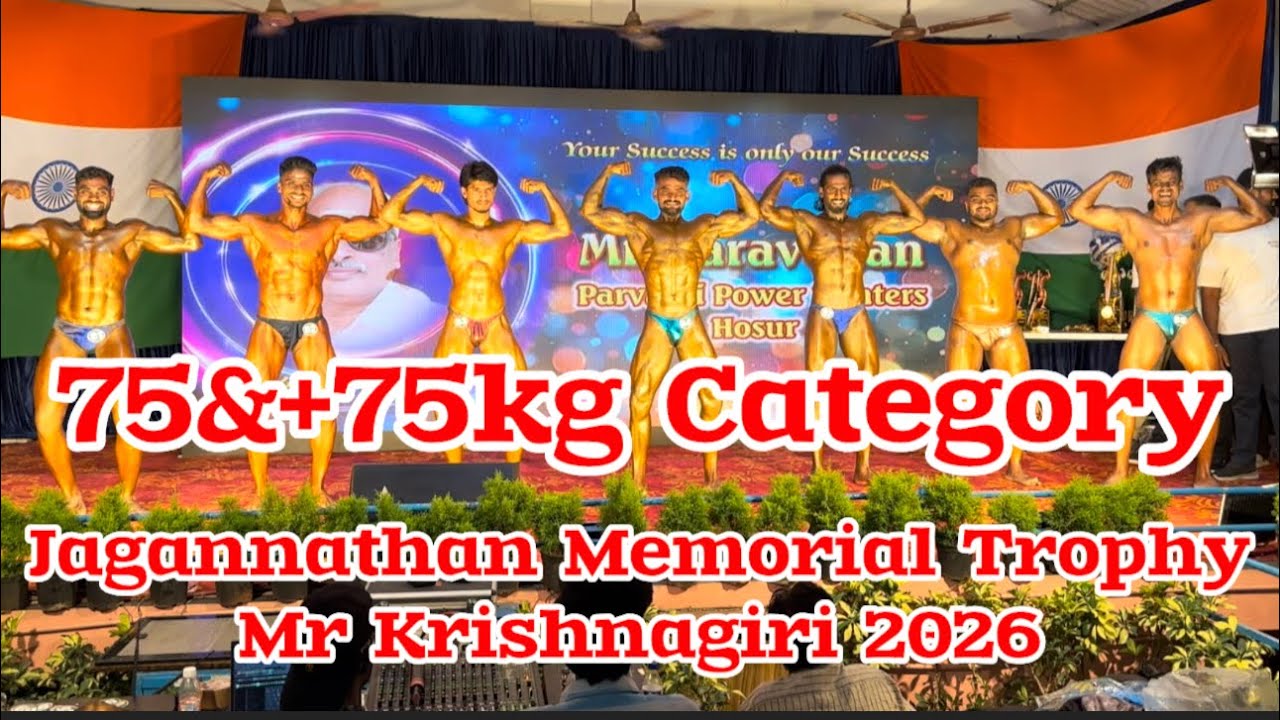 75 & +75Kg Category Jagannathan Memorial Trophy Mr Krishnagiri 2026 