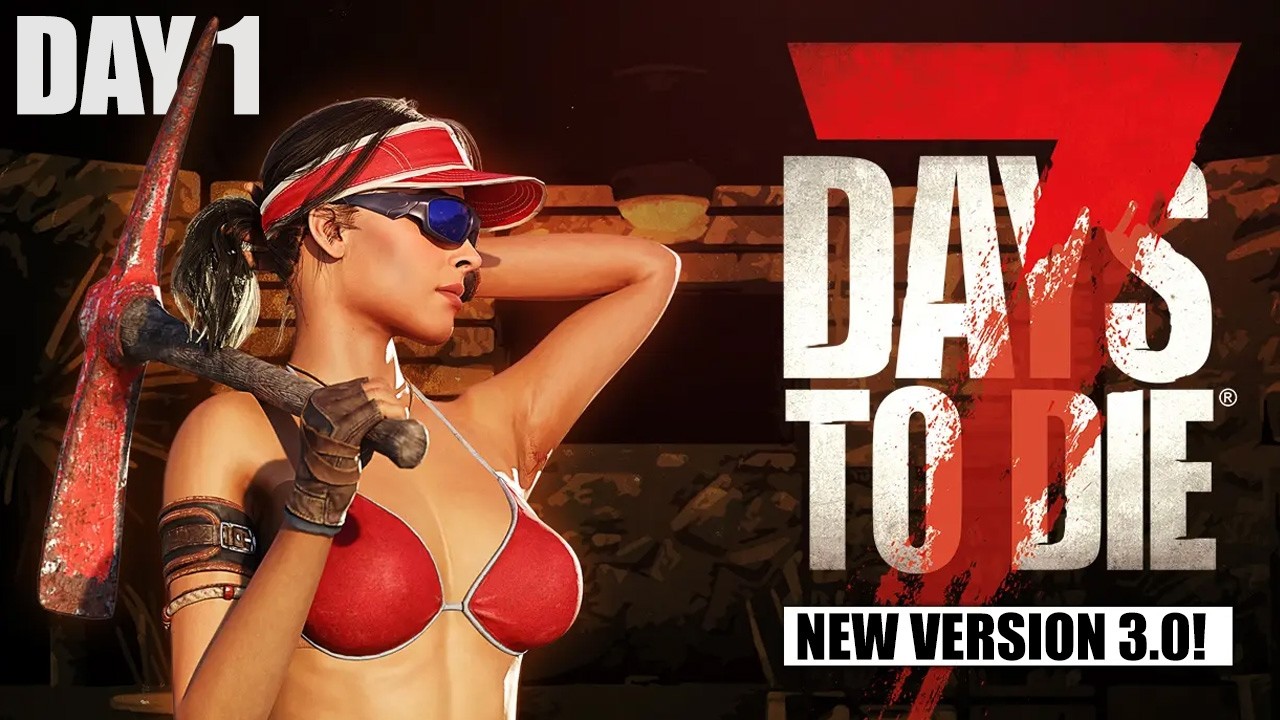 DAY 1 - 60 New POIs, New Weapon Mods, and More! - 7 Days to Die V3 (Ep.1)
