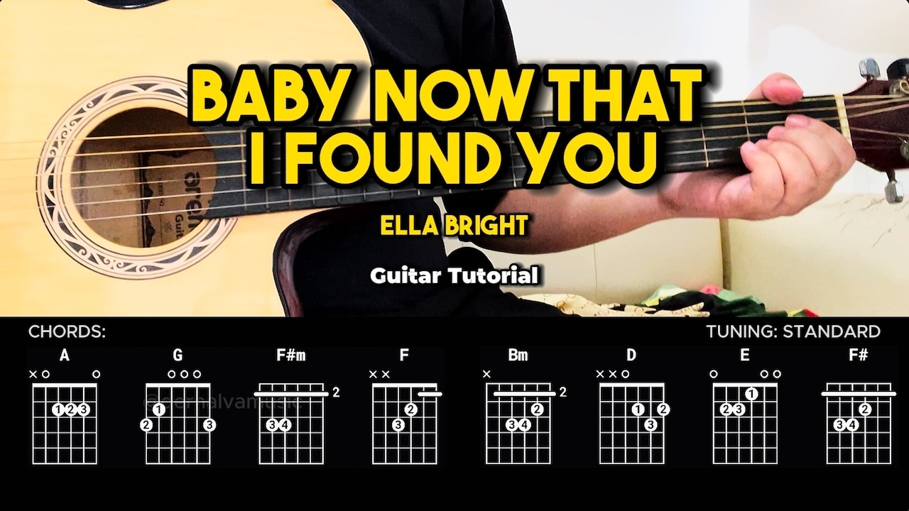 Baby Now That I Found You - Ella Bright | Easy Guitar Tutorial For Beginners (CHORDS & LYRICS)