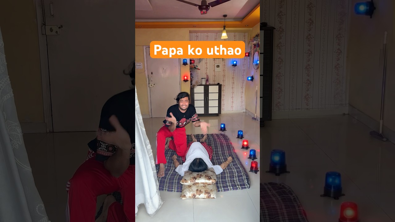 Papa ko uthao | #comedy #funny #memes #papa #chintu