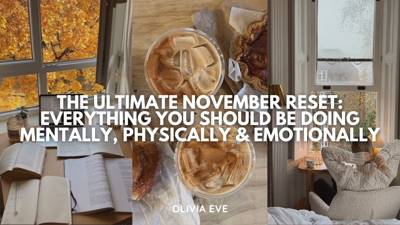 PODCAST: Ultimate November Reset: Everything You Should Be Doing Mentally, Physically & Emotionally
