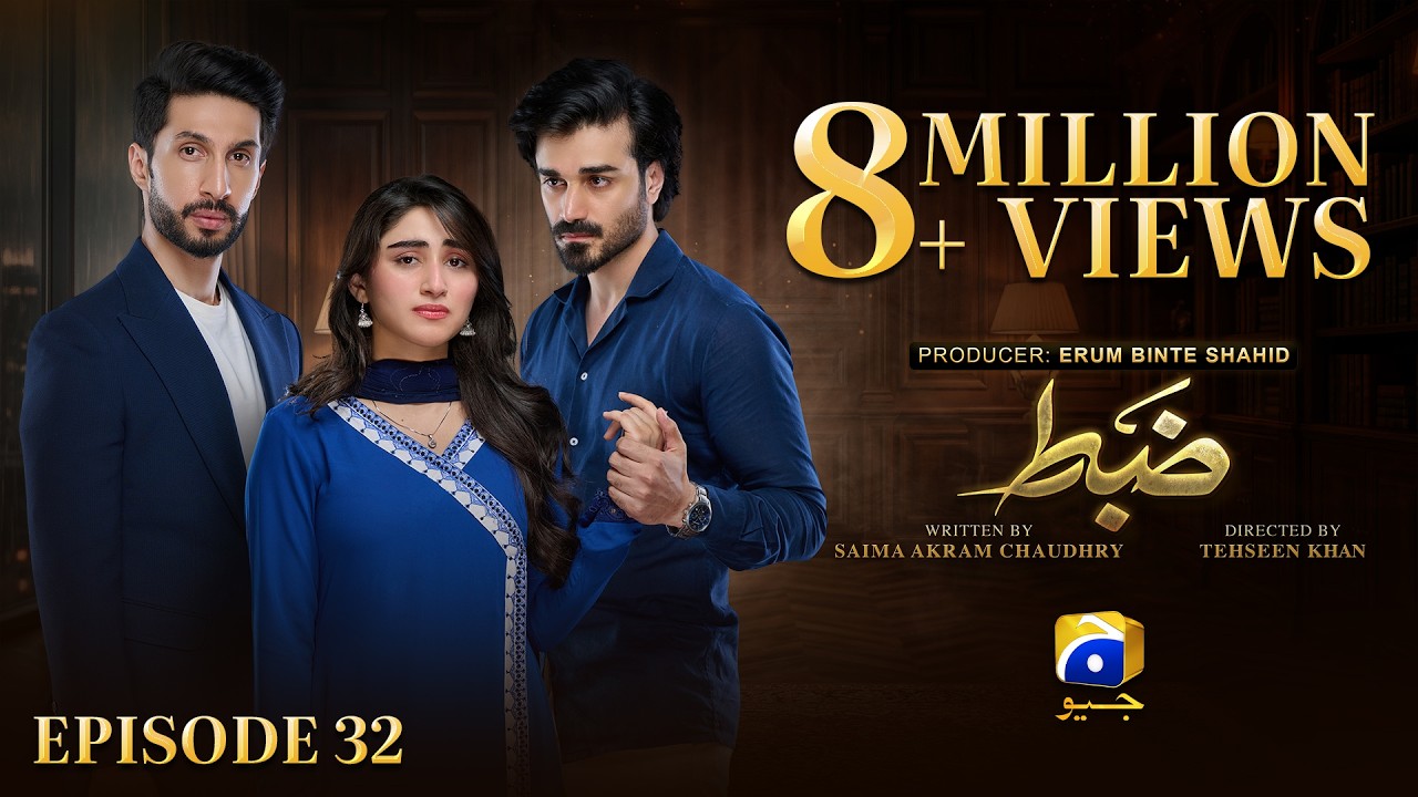 Zabt Episode 32 [Eng Sub] Sachal Afzal - Zoha Tauqeer - Daniyal Khan | 4th July 2026 | HAR PAL GEO