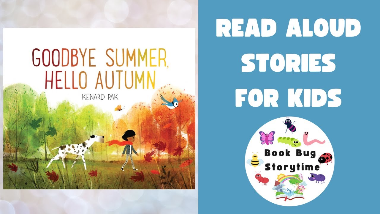 🍁🍃🍂 Goodbye Summer, Hello Autumn 🍁🍃🍂 | Kids Read Aloud | Children's Story