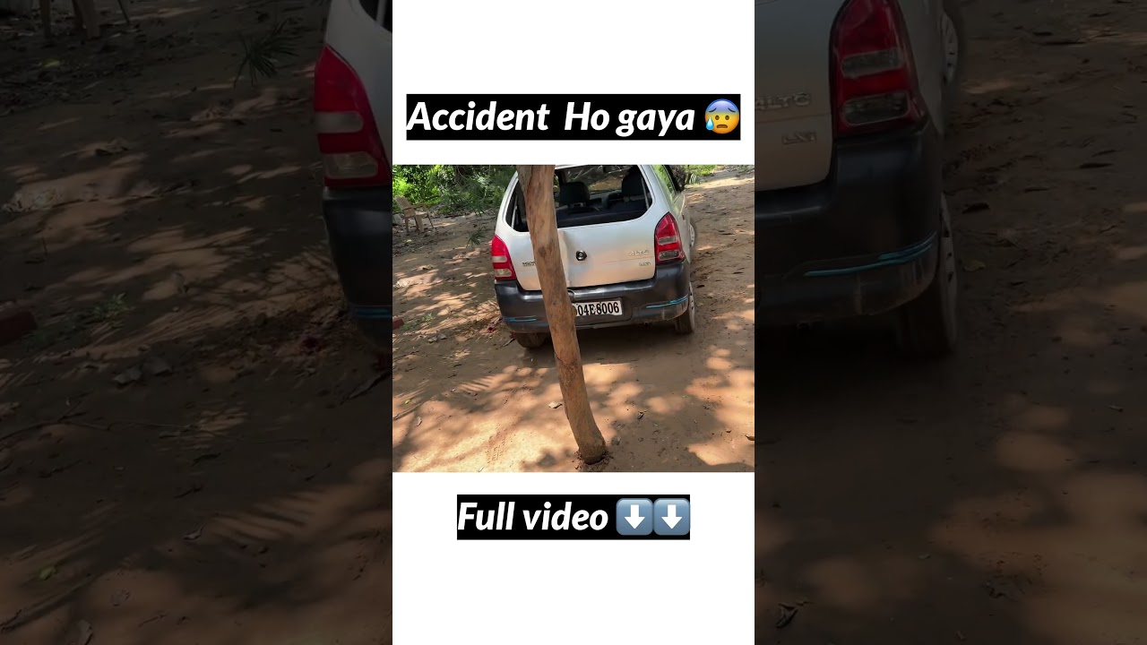 Ye kya kar Diya 😰 #shorts  #accident
