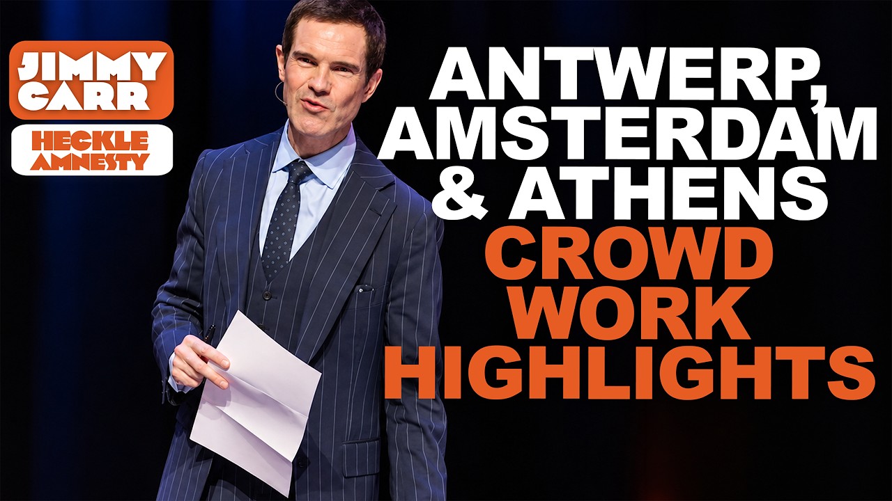 Antwerp, Amsterdam & Athens - 30+ Minutes of International Crowd Work | Jimmy Carr