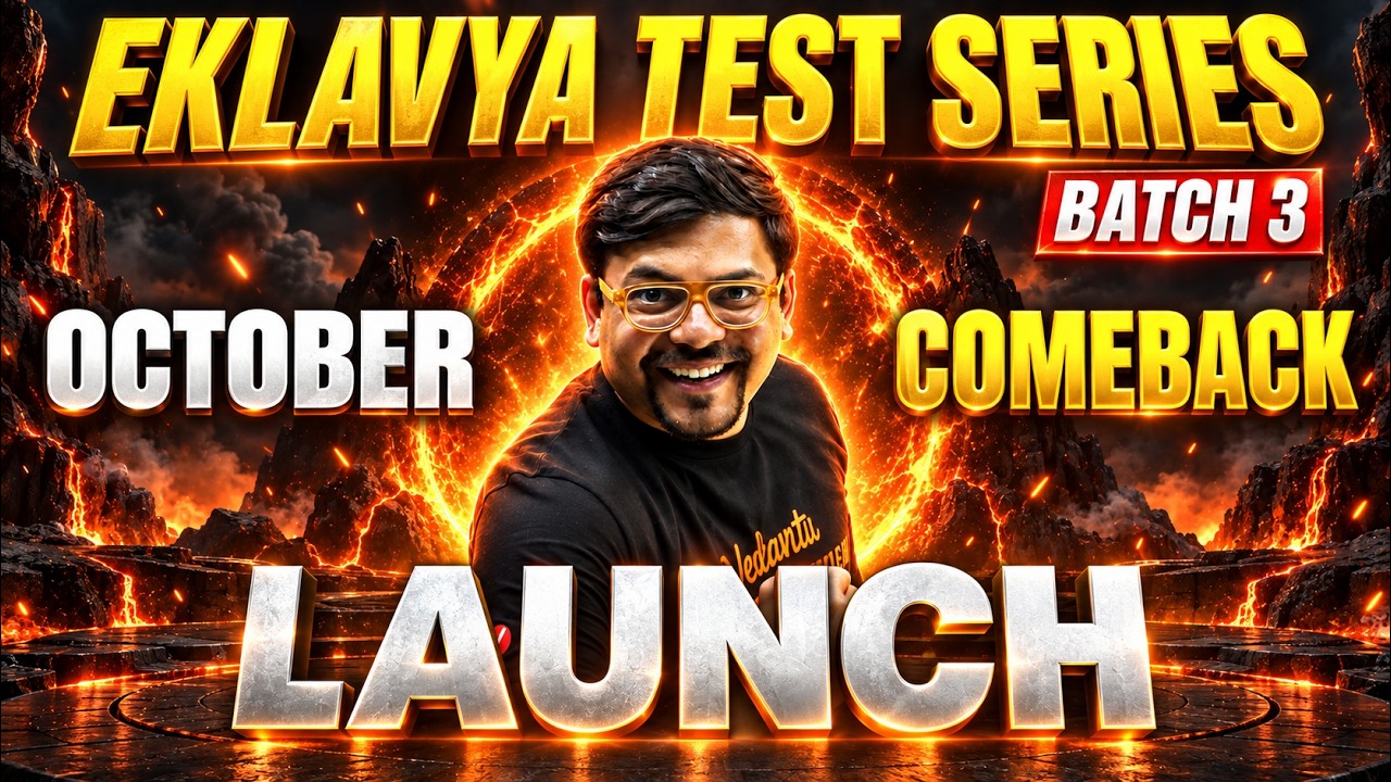 The Wait Is Over! 👑Launching Eklavya Test Series | Your JEE Comeback Starts This October! 🔥JEE 2027