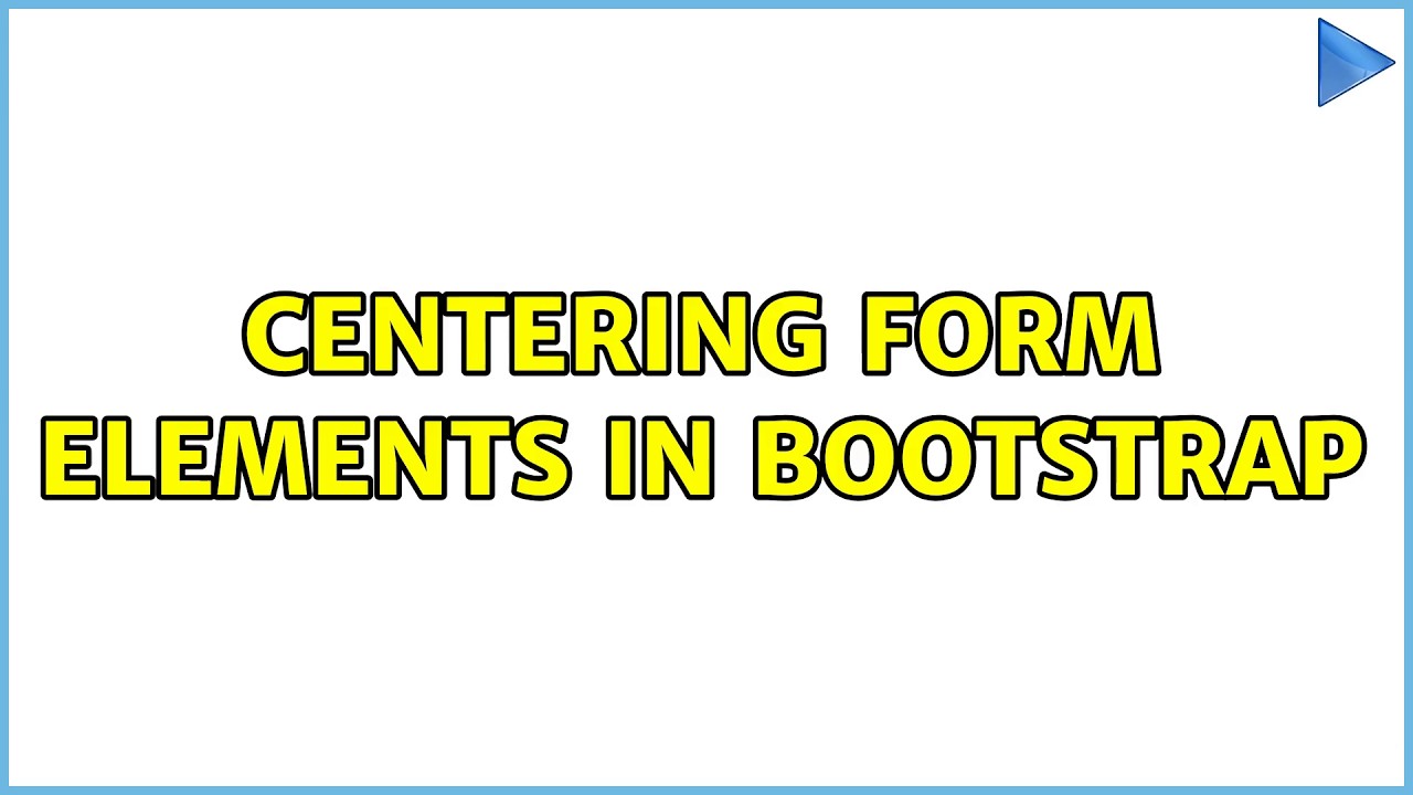 Centering form elements in Bootstrap