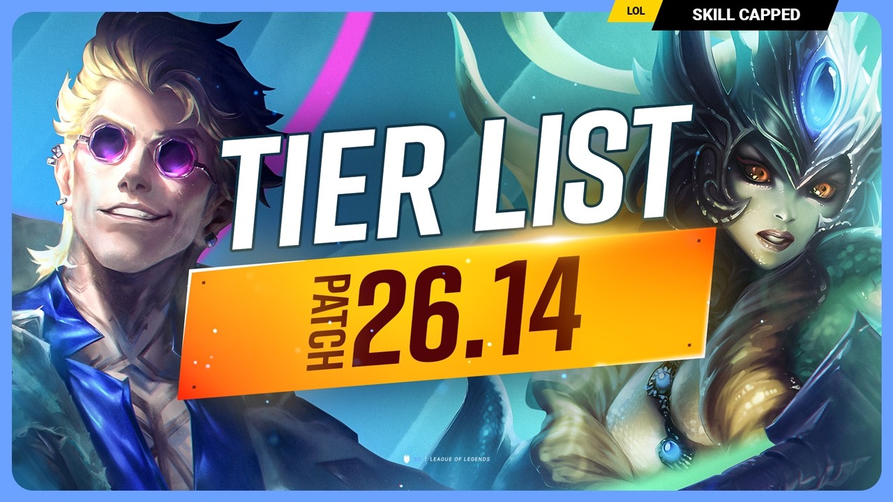 NEW TIER LIST for PATCH 26.14 - League of Legends