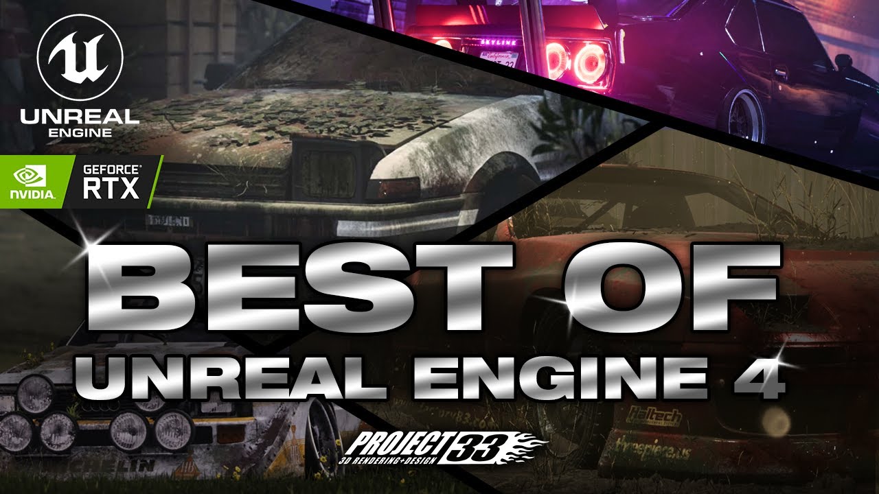 Best of Unreal Engine 4 // PROJECT33 (RTX)