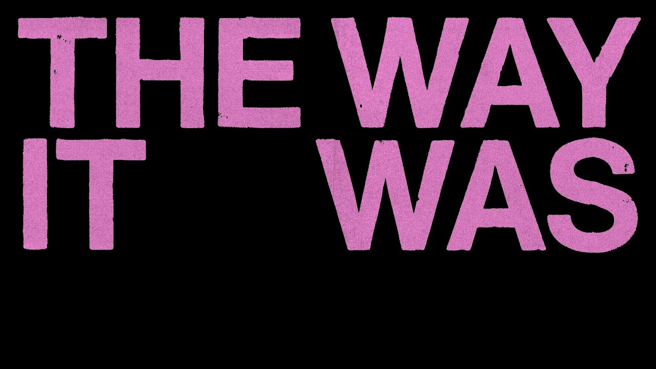 Jorja Smith - The Way It Was (Lyric Video)