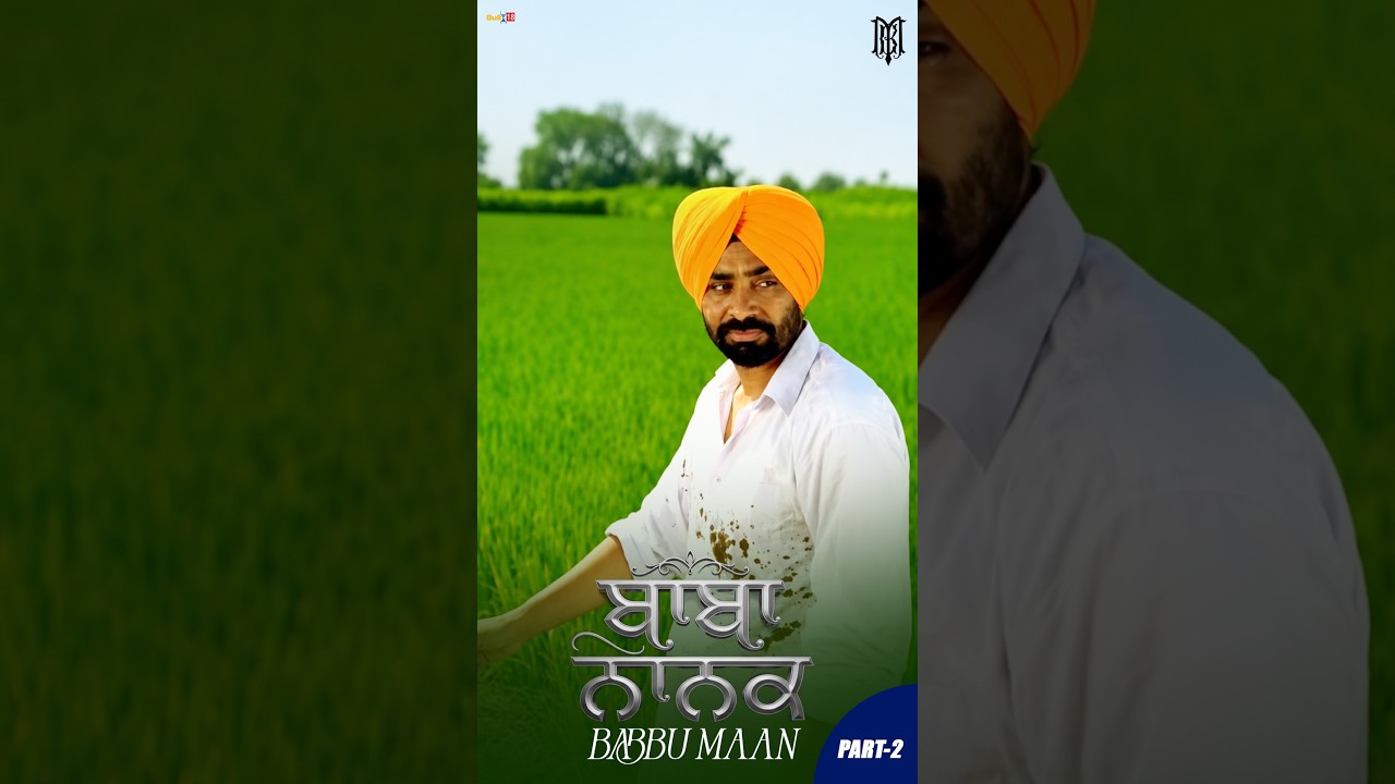 Ik Baba Nanak C Short 2 - Babbu Maan #shorts #video #shortvideo #punjabisong #babbumaan