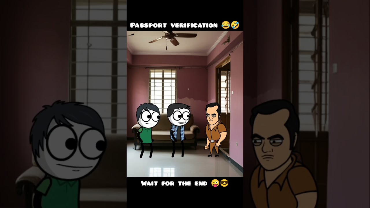 Passport verification...!!! 😂🤣 #shortsfeed #shortsfunny #2danimation #passportverification #comedy