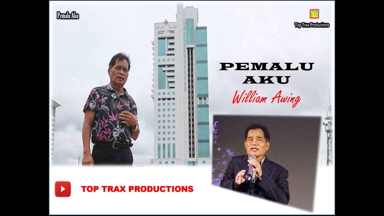 PEMALU AKU ... WILLIAM AWING (Official Music Video)
