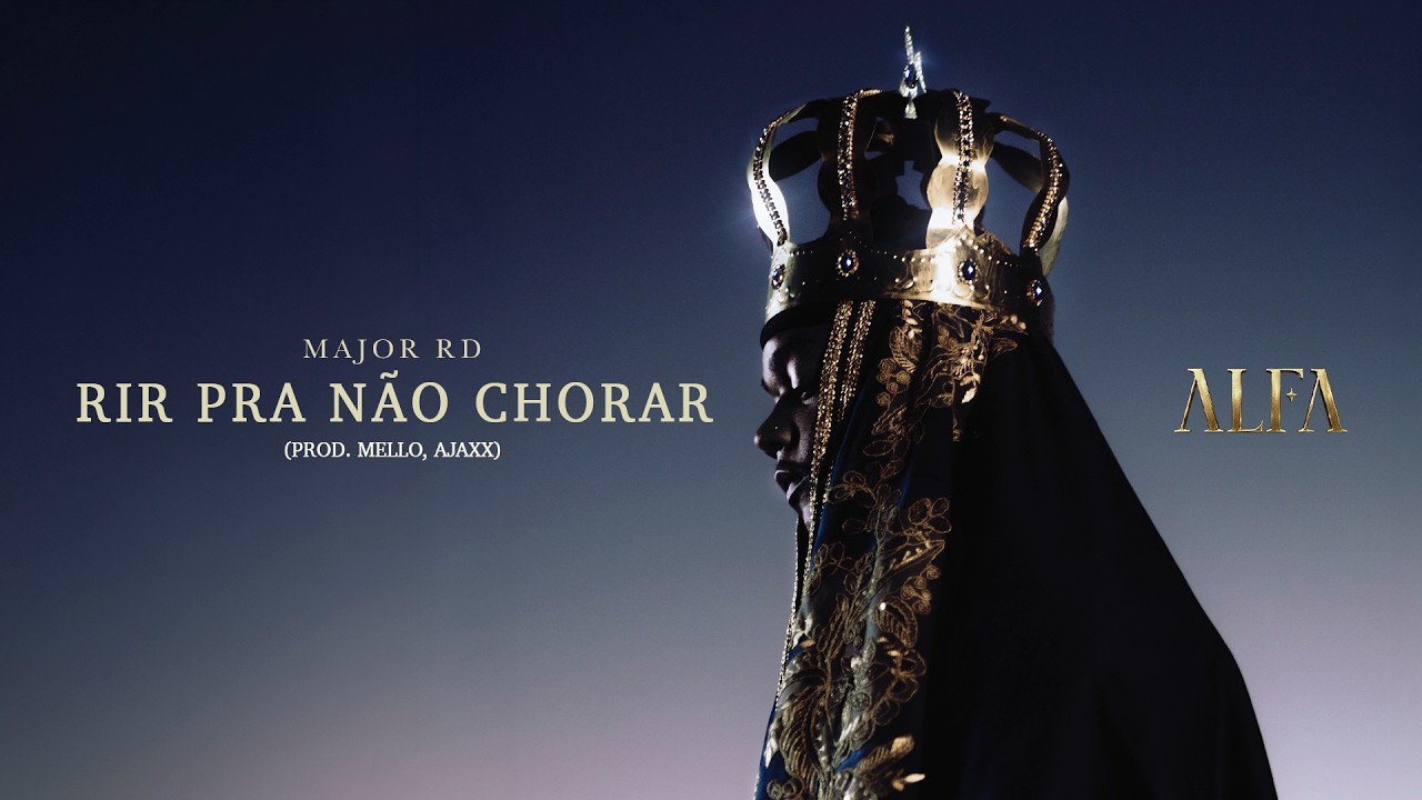 8. MAJOR RD FEAT. CARTOLA  - RIR PRA NÃO CHORAR  (ALFA)