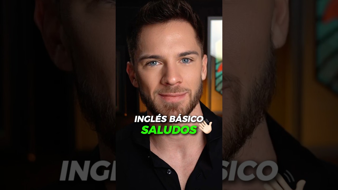 Cómo saludar en inglés (Nivel Básico)
