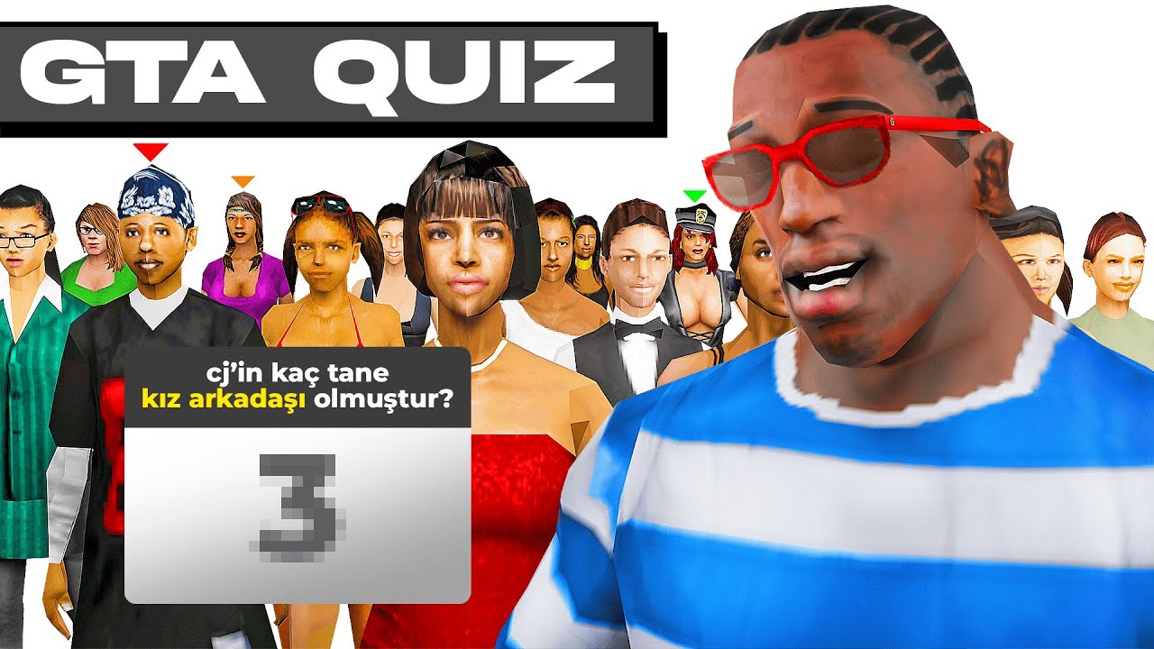 SAN ANDREAS'I NE KADAR İYİ BİLİYORSUNUZ ? GTA SA BİLGİ YARIŞMASI