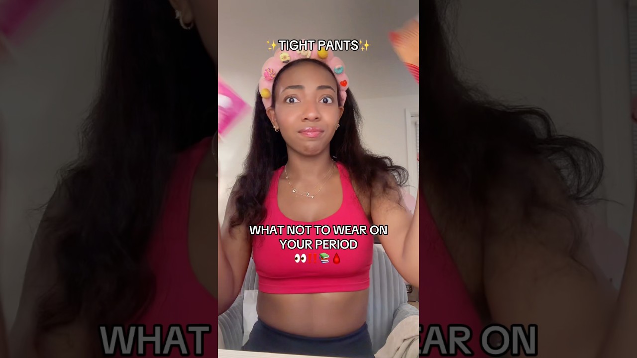 Things I Would NEVER Wear on My Period 😭🩸 #bigsisteradvice #freepreppyclip #periods