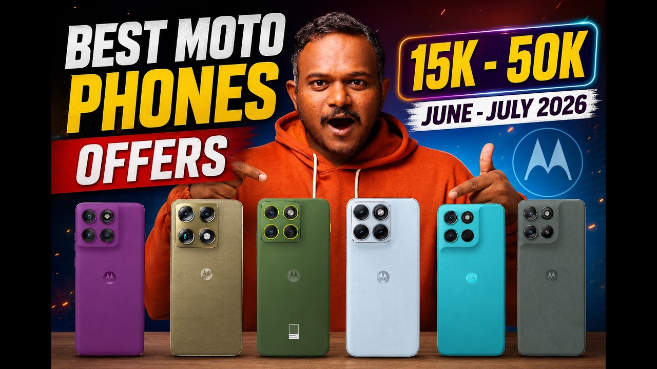 Top Motorola Phones for Every Budget (₹15K-₹50K) | Sale Guide 2026