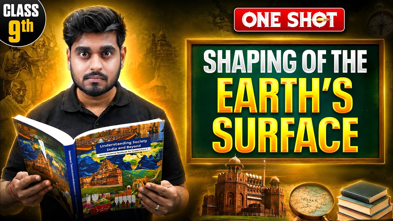 Shaping of the Earth's Surface Class 9th Chapter - 2 One Shot 🔥 | New SST Book| New Syllabus 2026-27