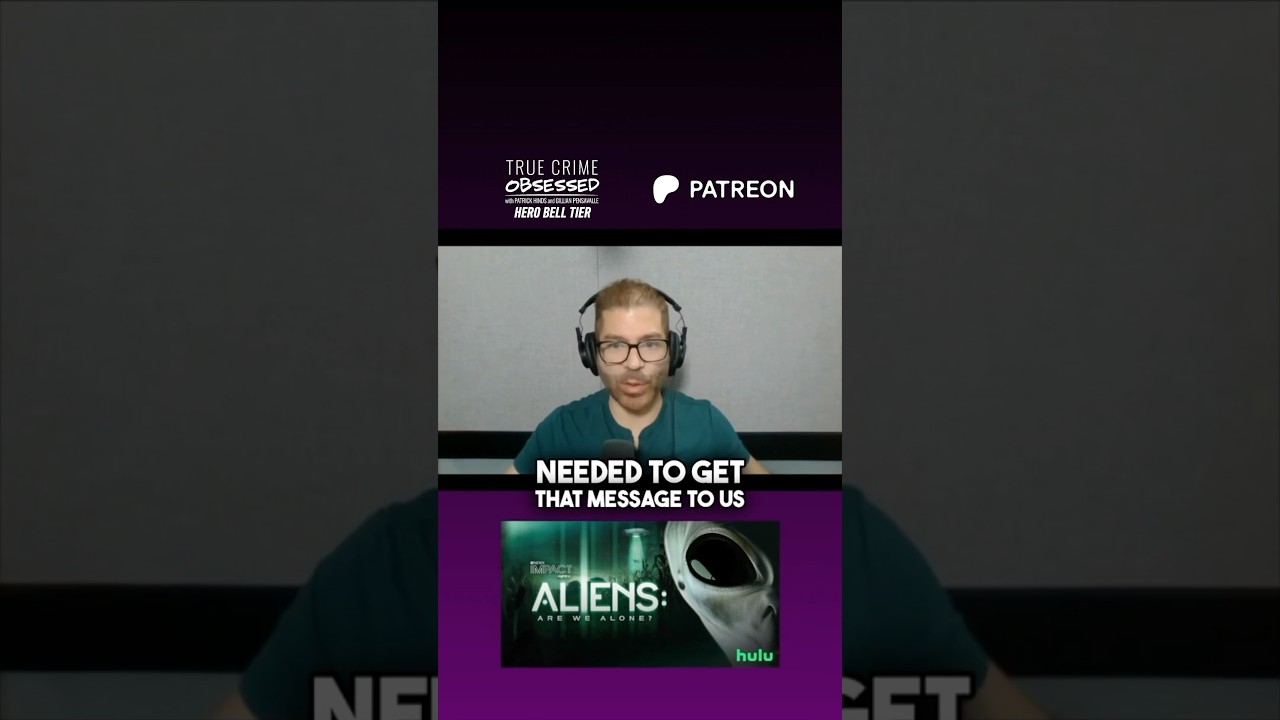 True Crime Obsessed cover Aliens: Are We Alone?