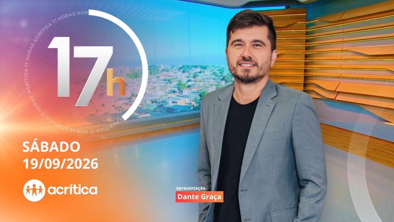 A CRÍTICA 17 HORAS | AO VIVO | 19/09/2026