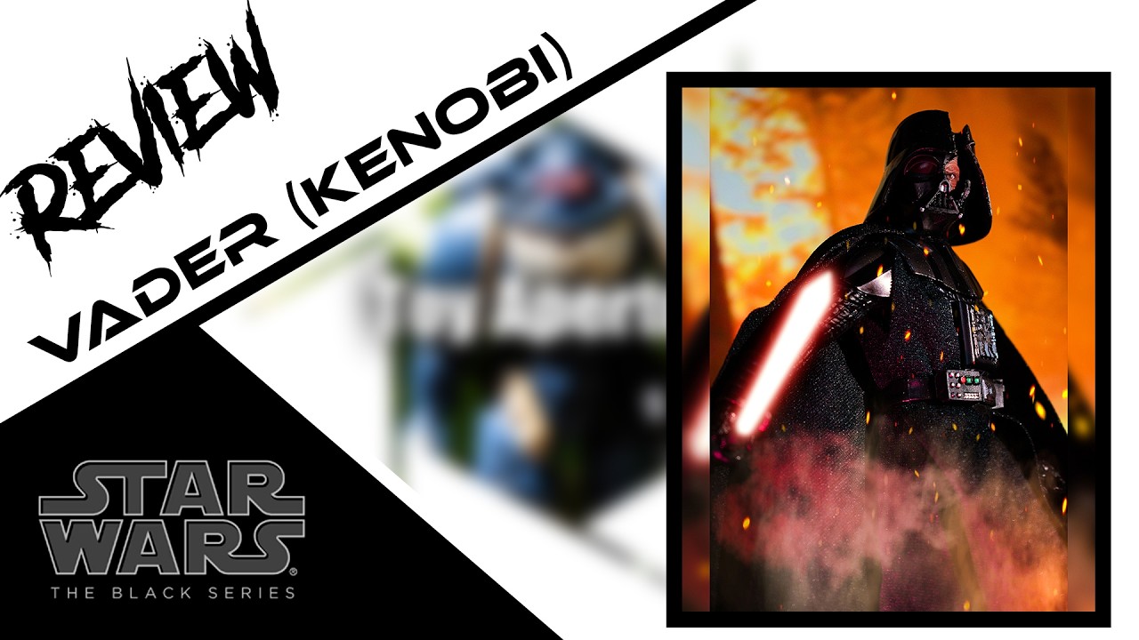 Black Series | Darth Vader (Kenobi) Review