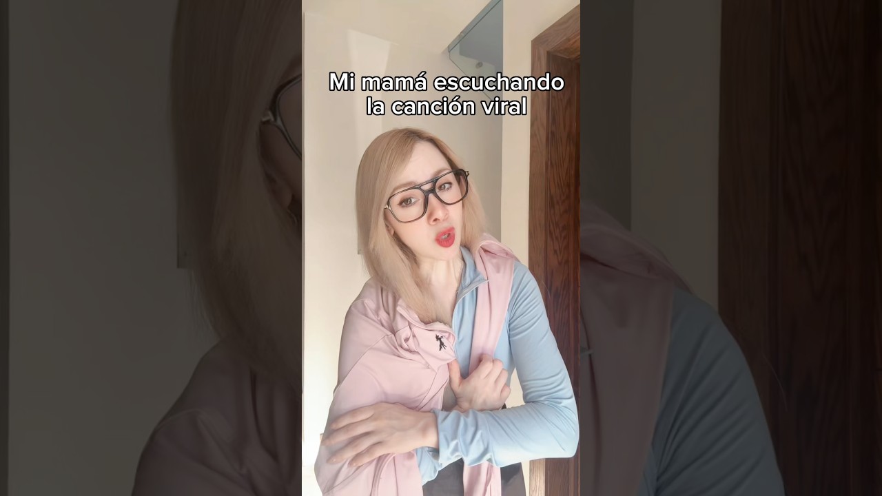 Mi MAMÁ Escuchando la Canción Viral 😂