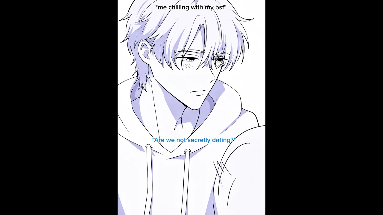 hello? Since when are we a thing? # #booktok # #animatic #delulu #webtoon #romanceanime