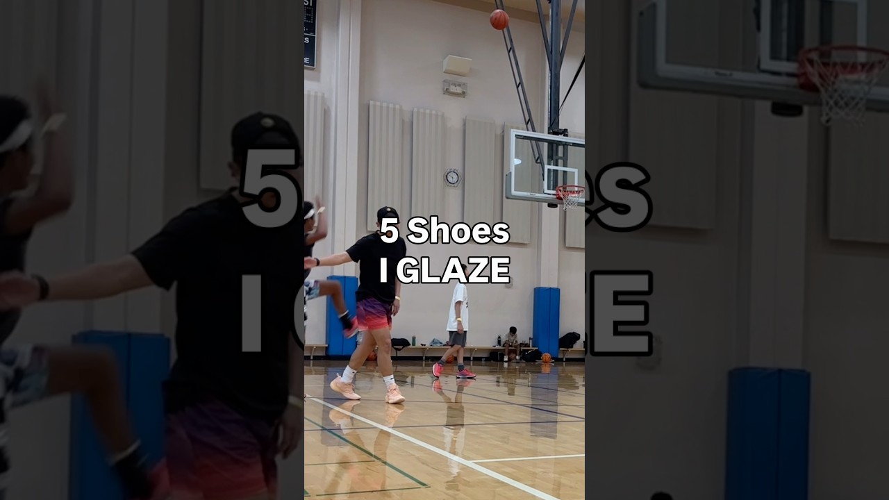 5 Shoes I GLAZE 🏀