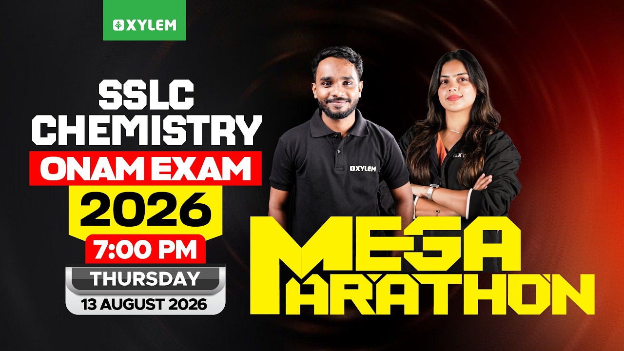 SSLC Onam Exam 2026 Chemistry | Mega Marathon | Xylem SSLC