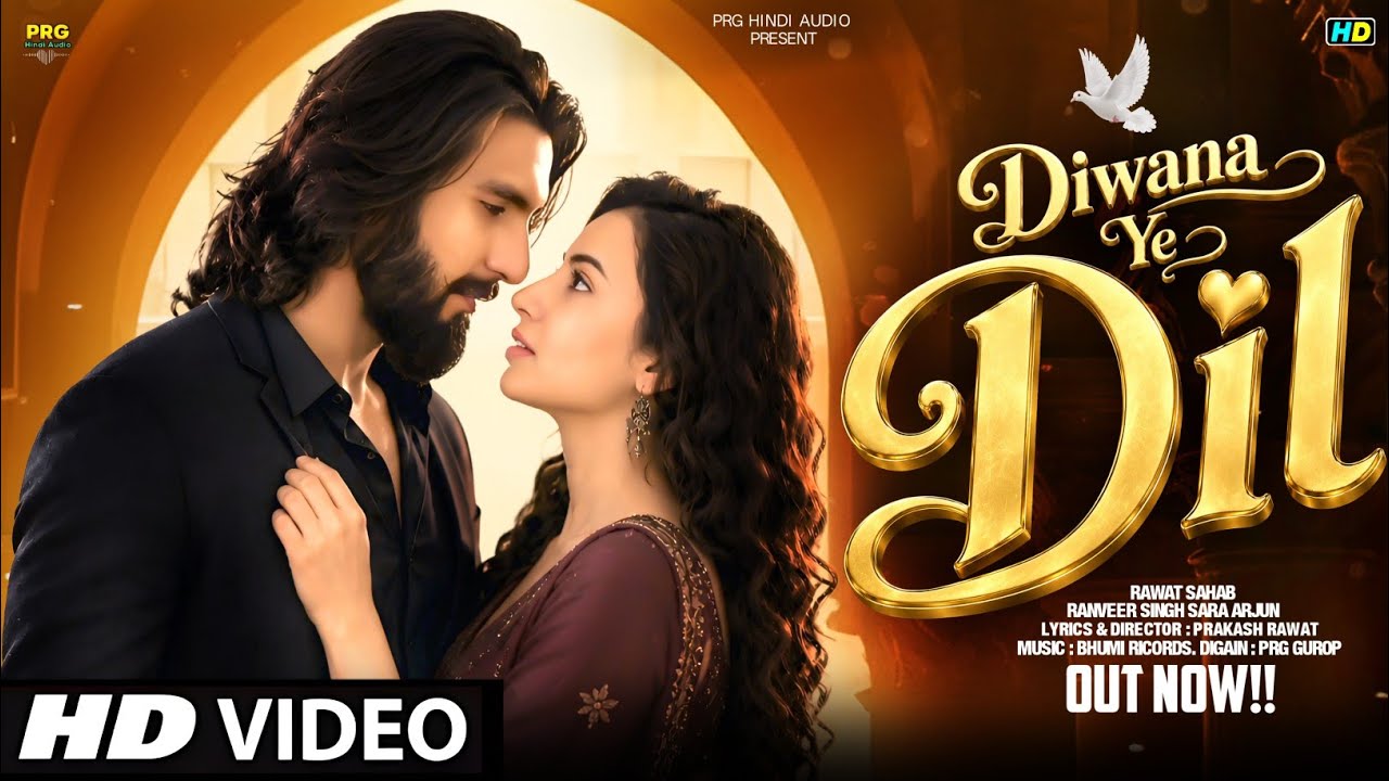 New Song 2026 | Diwana Ye Dil | Ranveer Singh | Sara Arjun | New Hindi Song | Romantic Song 2026