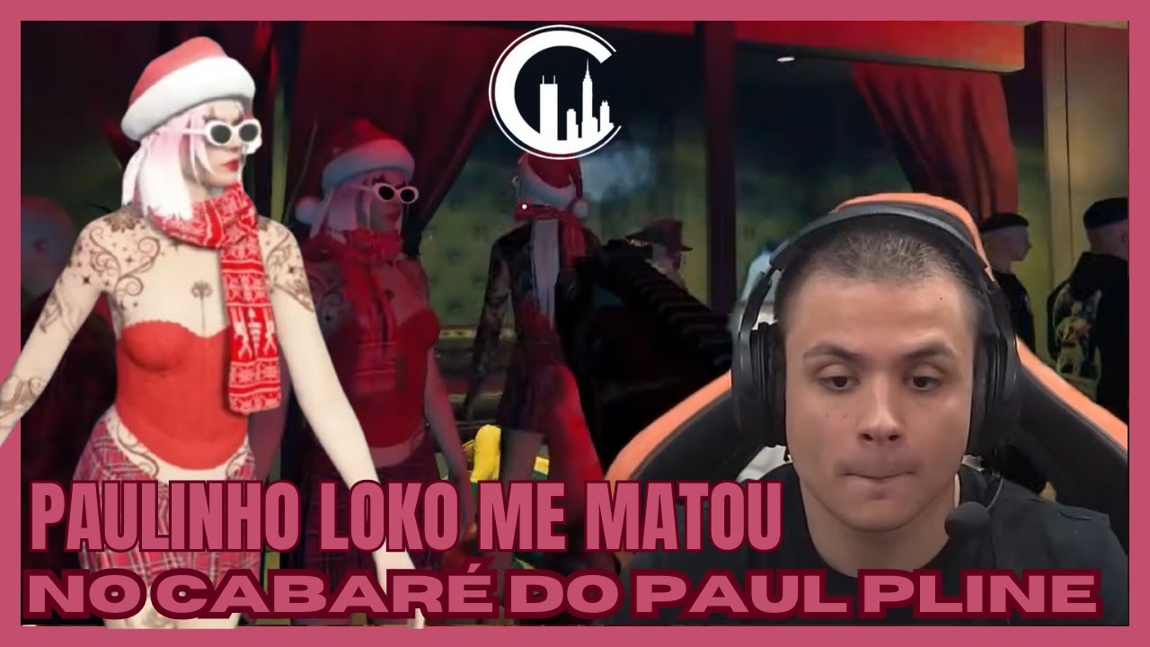 DANCEI pro PAULO PLINIO no CABARE e LEVEI BALA
