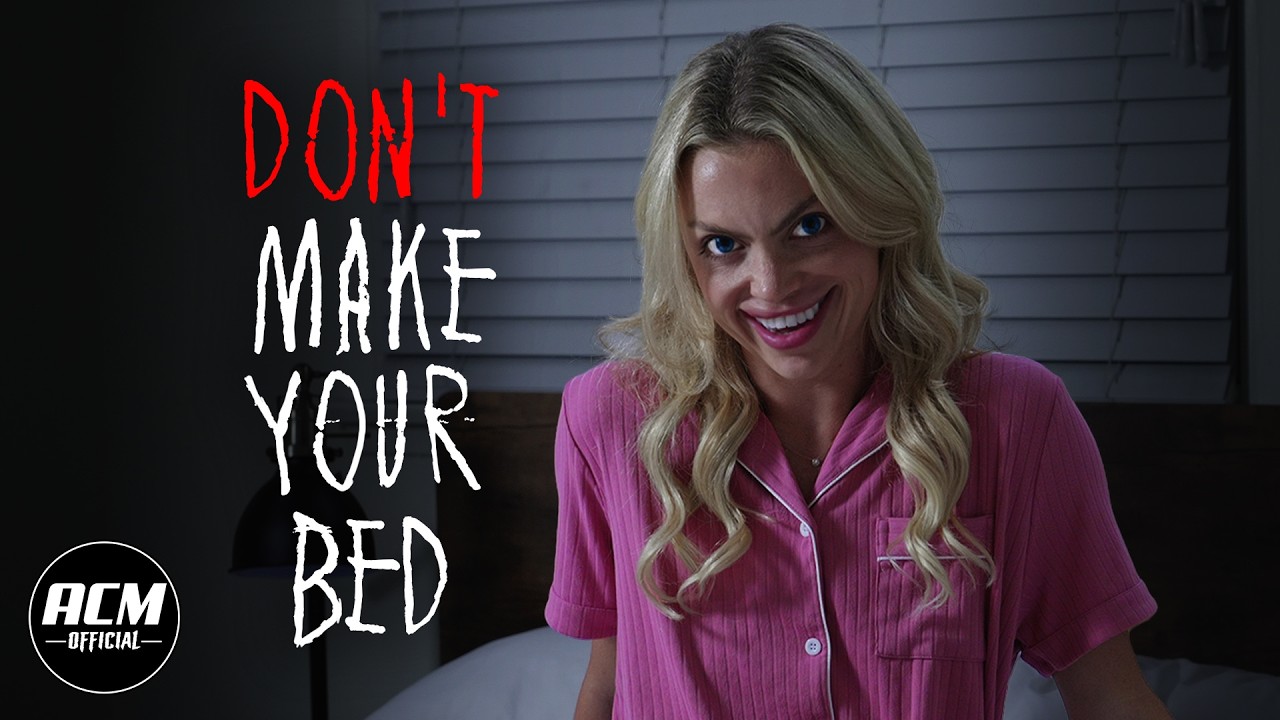 Don't Make Your Bed | Short Horror Film