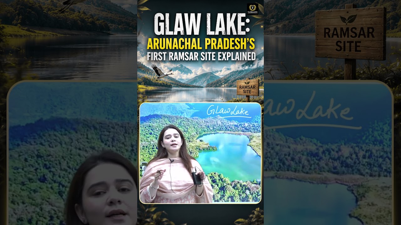 Why Is Glaw Lake So Special? Arunachal’s 1st Ramsar Site
