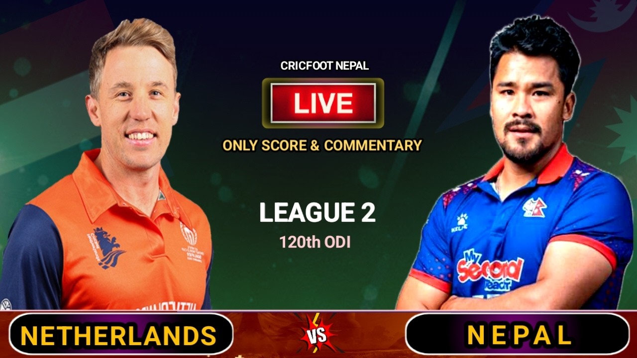 Nepal vs Netherlands Live Score Commentary | Nepal Batting | Cwc League 2 Match 120 | Cricfoot Nepal