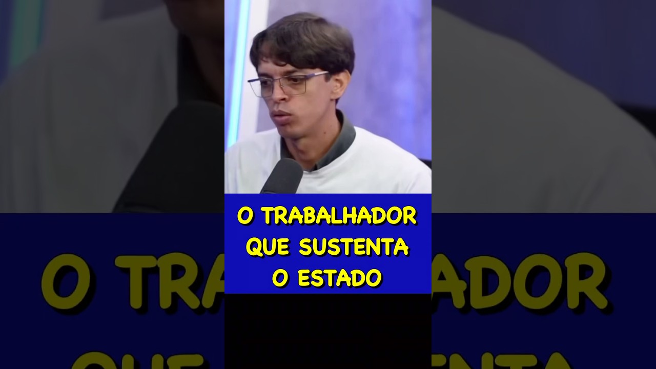 O Trabalhador que sustenta o Estado