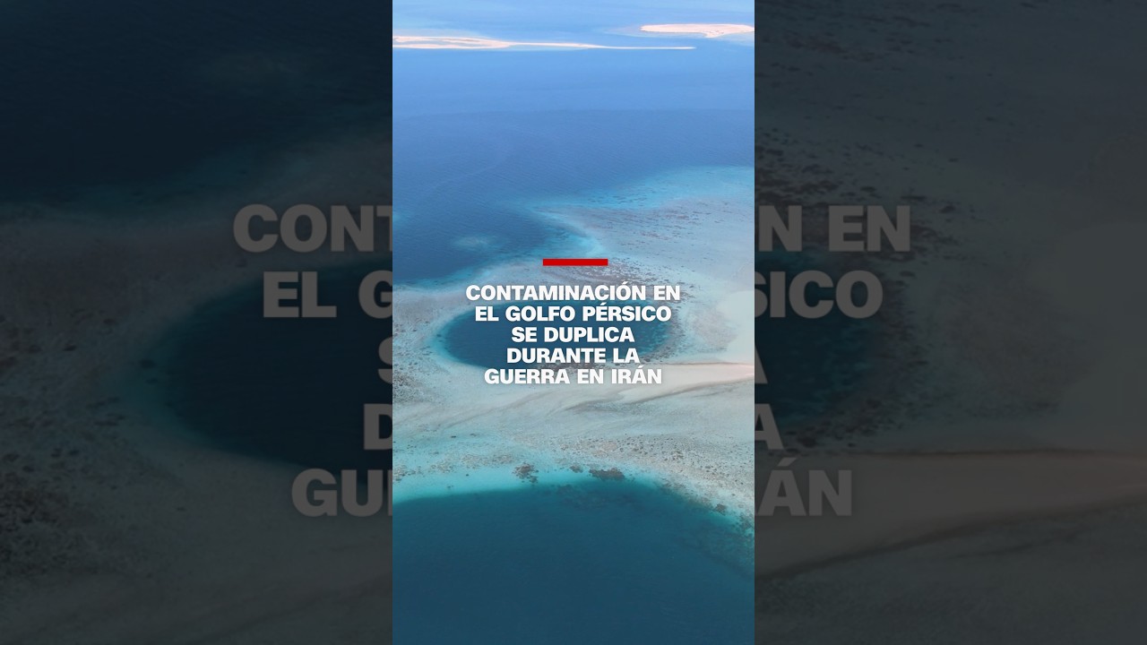 La contaminación en el golfo Pérsico se duplica durante la guerra en Irán