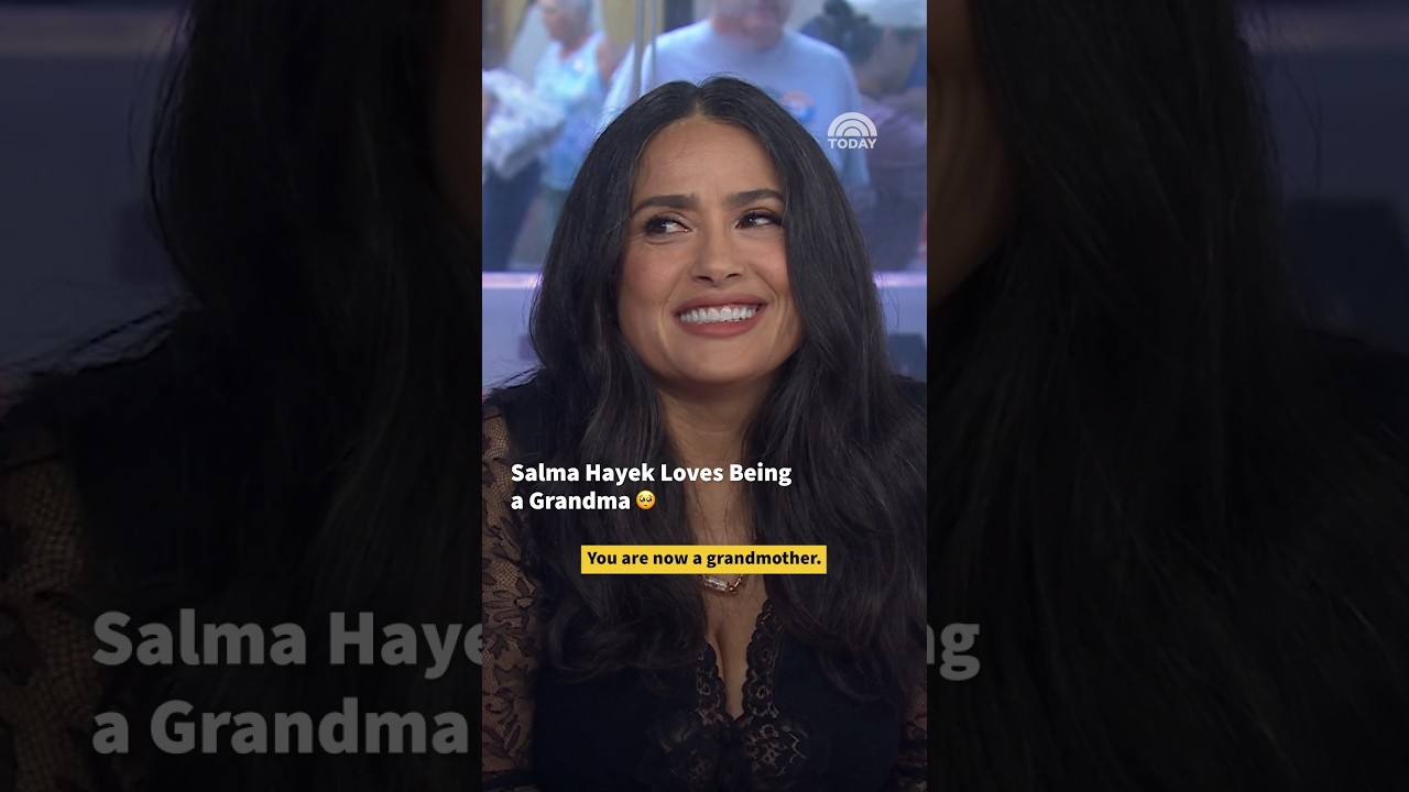 Salma Hayek Loves Being a Grandma