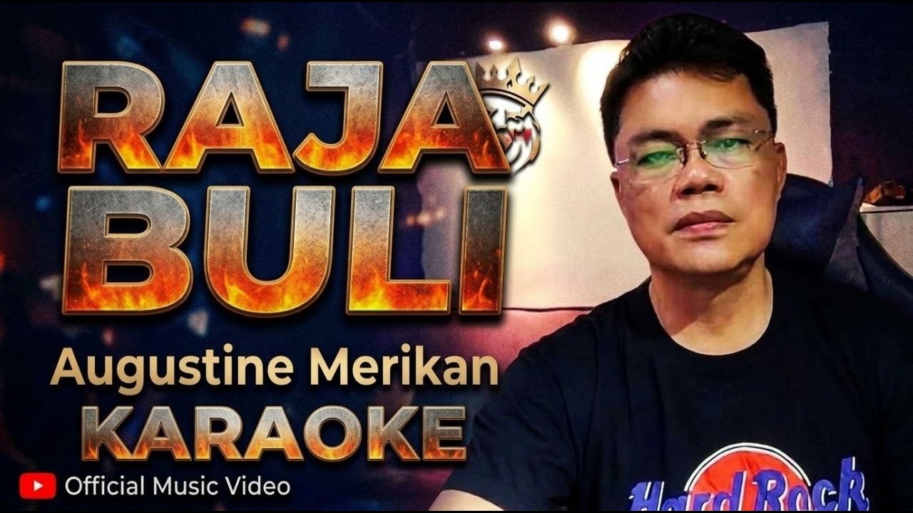 KARAOKE | RAJA BULI |AUGUSTINE MERIKAN (Official Lyric Video)
